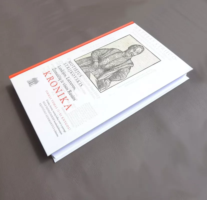 Lenkijos, Lietuvos, Žemaičių ir visos Rusios kronika - Motiejus Strijkovskis, knyga 3