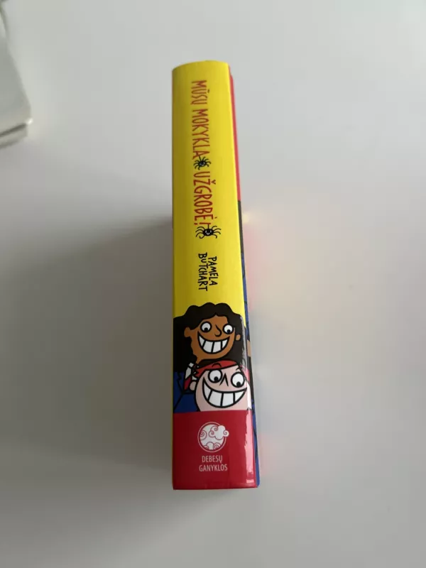 Mūsų mokyklą užgrobė - Pamela Butchart, knyga 3