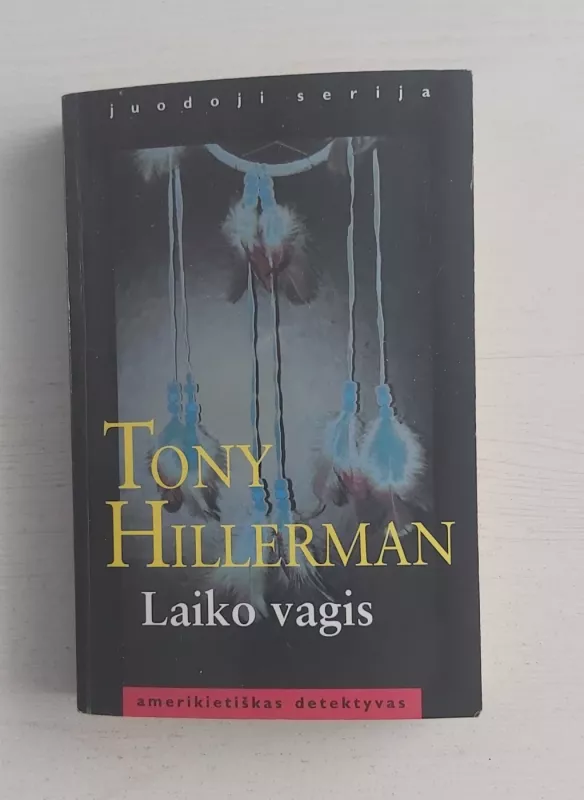 Laiko vagis - Tony Hillerman, knyga 2