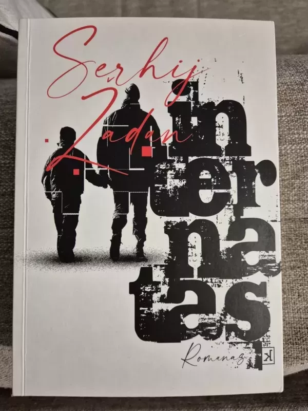 Internatas - Serhij Žadan, knyga 2