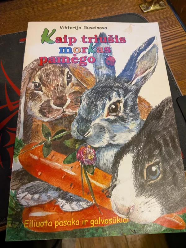 Kaip triušis morkas pamėgo - Viktorija Guseinova, knyga 2