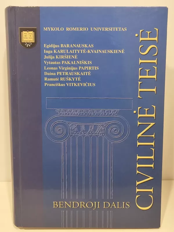 Civilinė teisė: Bendroji dalis - Autorių Kolektyvas, knyga 2