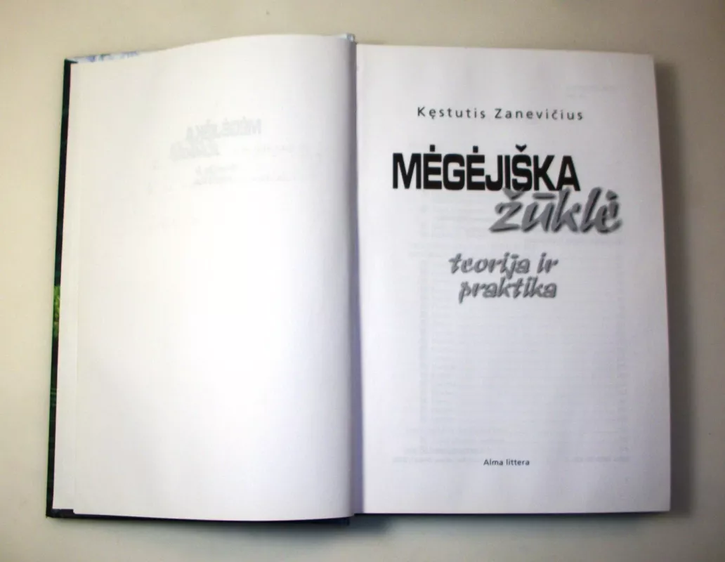 Mėgėjiška žūklė: teorija ir praktika - Kęstutis Zanevičius, knyga 6