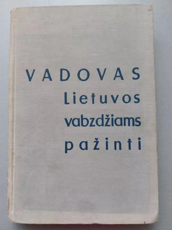 Vadovas Lietuvos vabzdžiams pažinti - Antanas Lešinskas, knyga 3