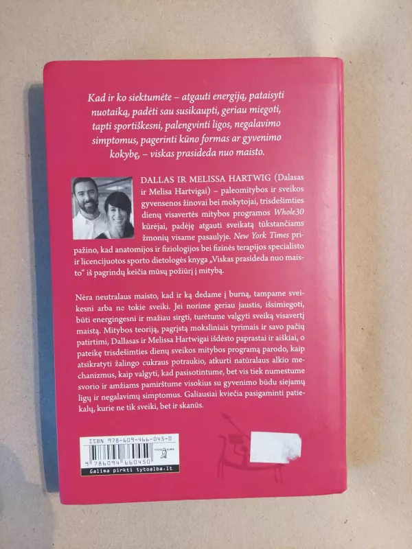 Viskas prasideda nuo maisto. Visavertė mityba 30 dienų - Dallas Hartwig Melissa Hartwig, knyga 3