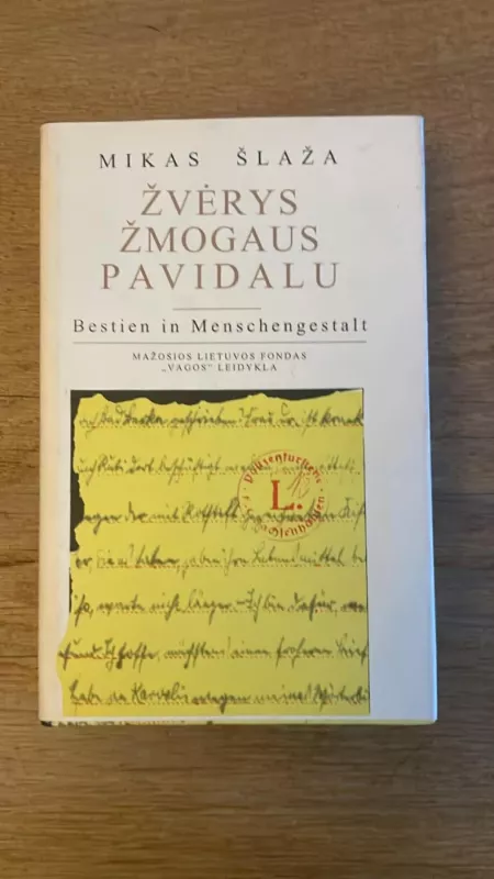 Žvėrys žmogaus pavidalu. Bestien in Menschengestalt - Mikas Šlaža, knyga 2