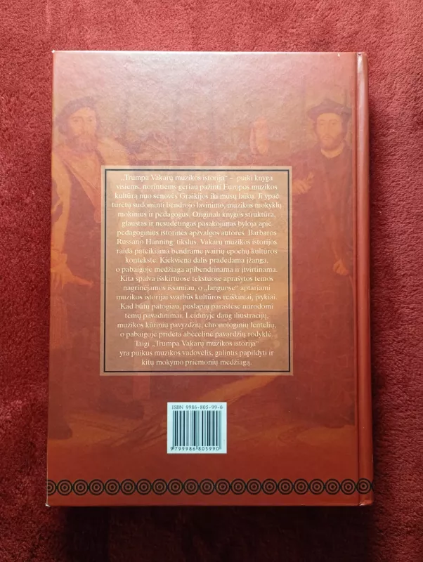 Trumpa Vakarų muzikos istorija: 9-12 klasei - Barbara Hanning, knyga 3
