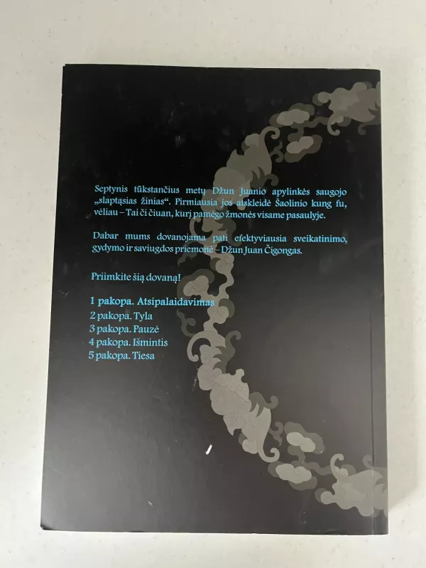 . Pirmoji pakopa: Atsipalaidavimas - Džun Juan Čigongas, knyga 3