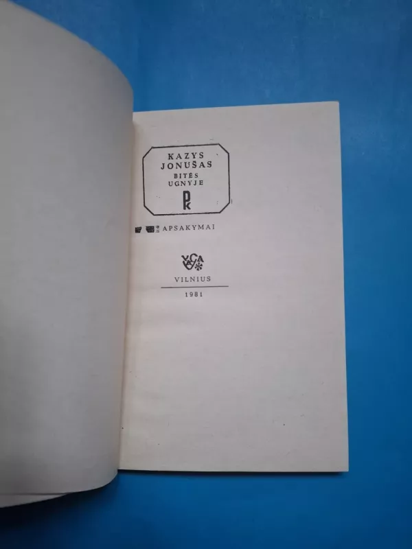 Bitės ugnyje - Kazys Jonušas, knyga 5