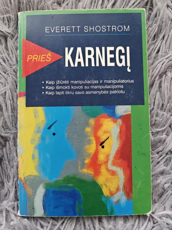 Prieš Karnegį - Everett Shostrom, knyga 2