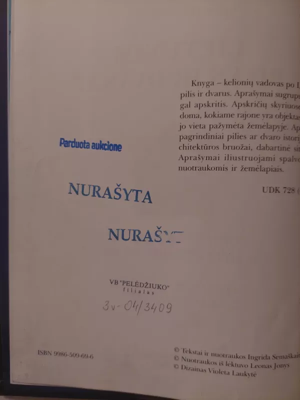 Lietuvos pilys ir dvarai. Turistiniai maršrutai krašto keliais (4) - Ingrida Semaškaitė, knyga 4