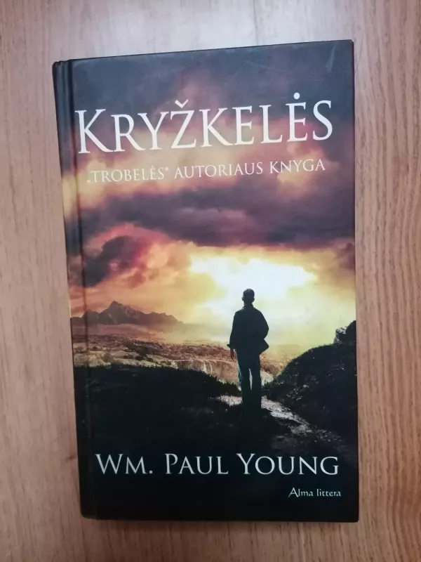 Kryžkelės - Wm.Paul Young, knyga 2