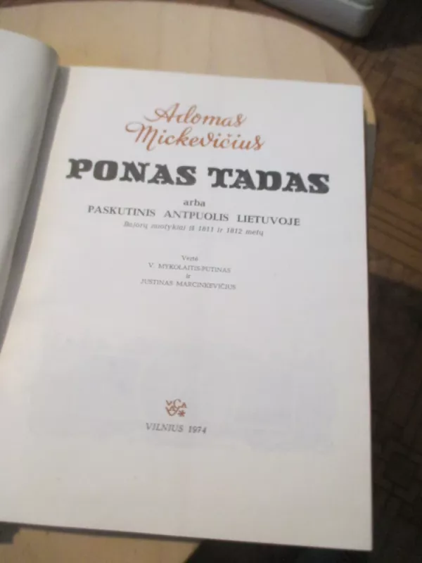 Ponas Tadas arba paskutinis antpuolis Lietuvoje - Adomas Mickevičius, knyga 6