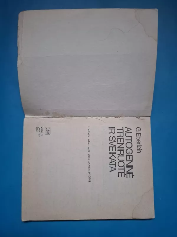 Autogeninė treniruotė ir sveikata - G. Eberlein, knyga 3