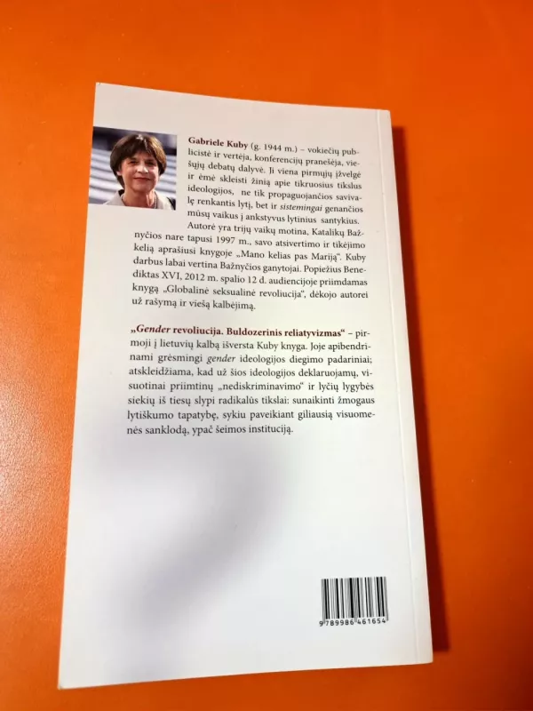 Gender revoliucija. Buldozerinis reliatyvizmas - Gabriele Kuby, knyga 3