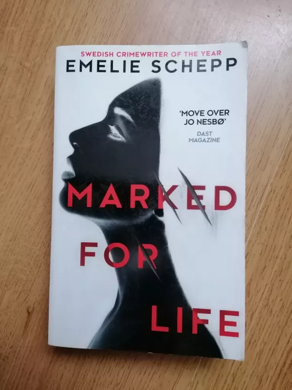 Marked for life - Emelie Schepp, knyga 2