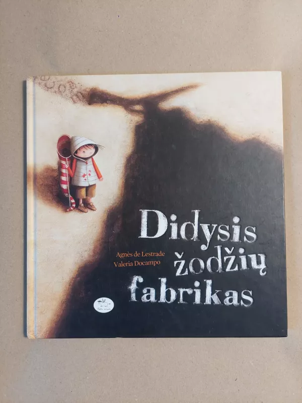 didysis žodžių fabrikas - Agnes De Lestrade, knyga 2