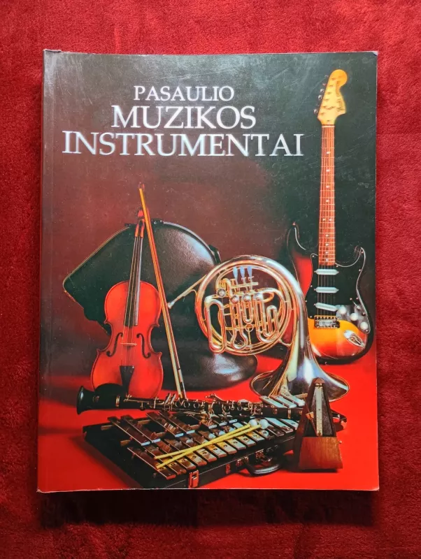 Pasaulio muzikos instrumentai - Ruth Midgley, knyga 2