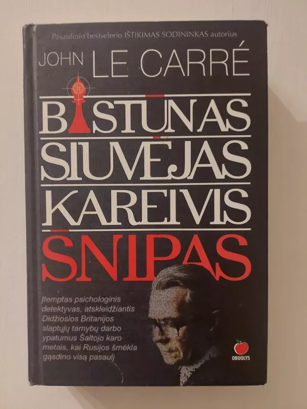 Bastūnas, siuvėjas, kareivis, šnipas - John le Carre, knyga 2