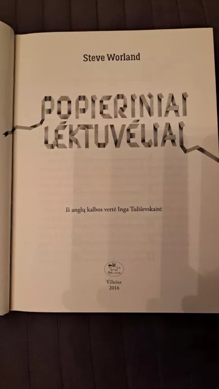 Popieriniai lėktuvėliai - Steve Worland, knyga 4