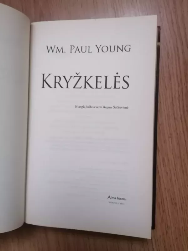 Kryžkelės - Wm.Paul Young, knyga 3