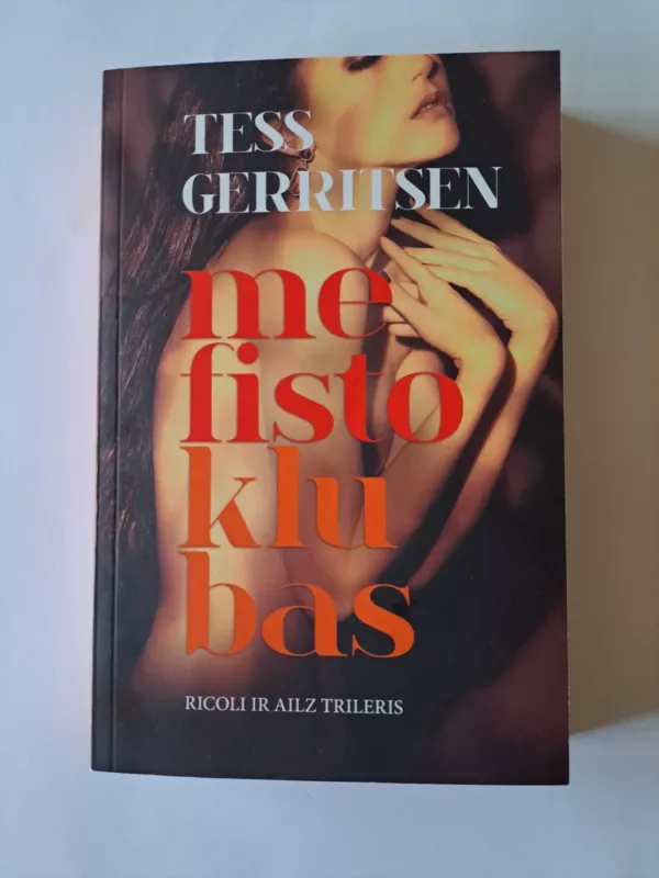Mefisto klubas - Tess Gerritsen, knyga 2