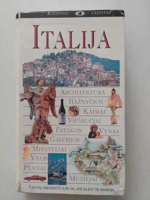 Italija. DK kelionių vadovai - Autorių Kolektyvas, knyga 2