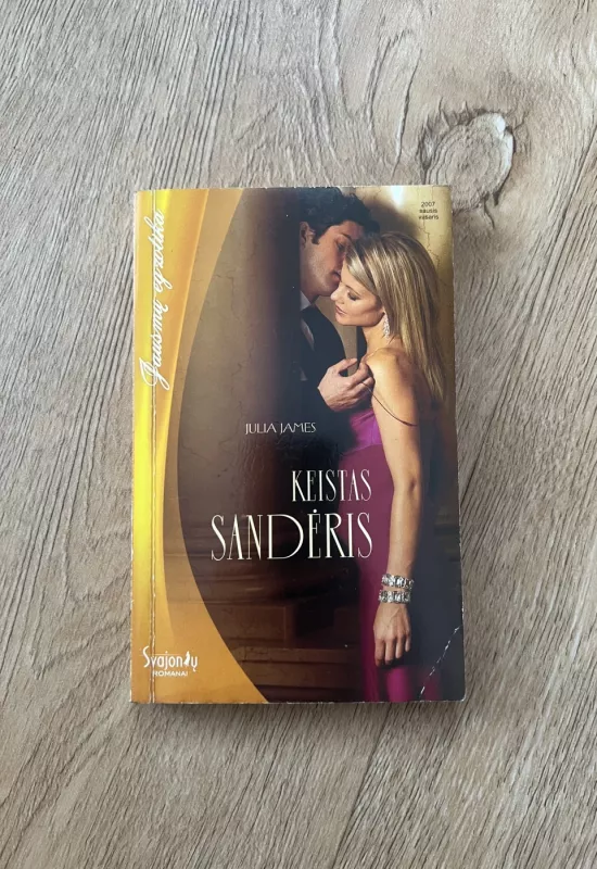 Keistas sanderis - Julia James, knyga 2