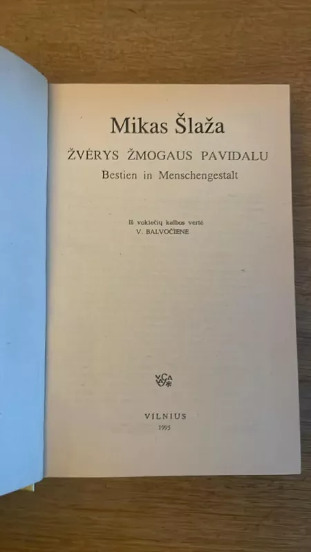 Žvėrys žmogaus pavidalu. Bestien in Menschengestalt - Mikas Šlaža, knyga 3