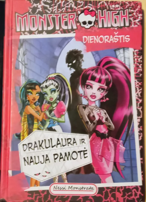 Monster High. Dienoraštis. Drakulaura ir nauja pamotė - Nessi Monstrata, knyga 2