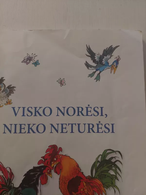Visko norėsi, nieko neturėsi -   Ezopas, knyga 5