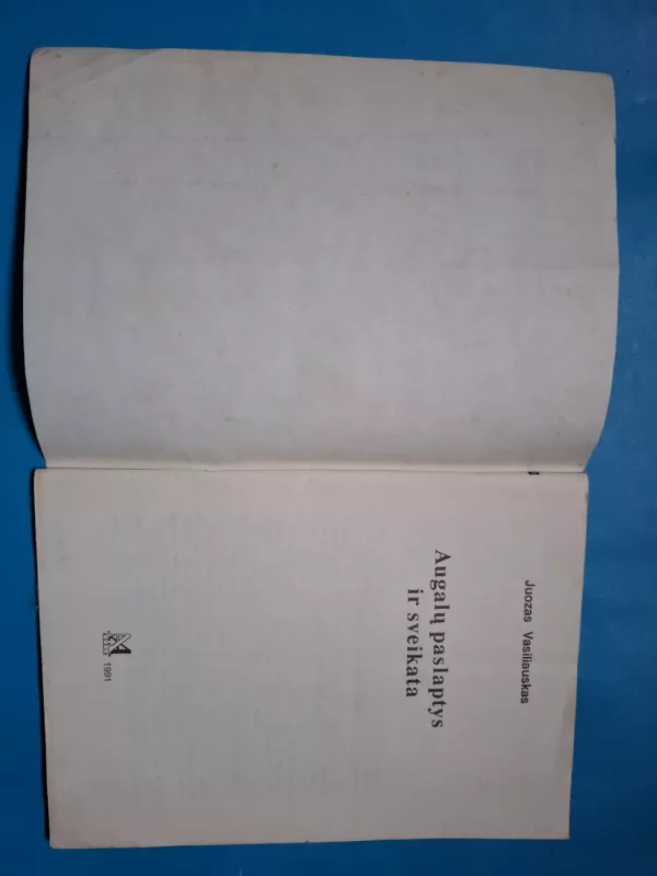 Augalų paslaptys ir sveikata - Juozas Vasiliauskas, knyga 3