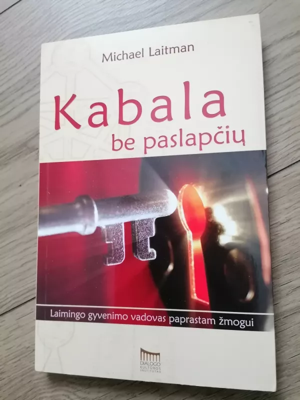 Kabala be paslapčių - Michael Laitman, knyga 2
