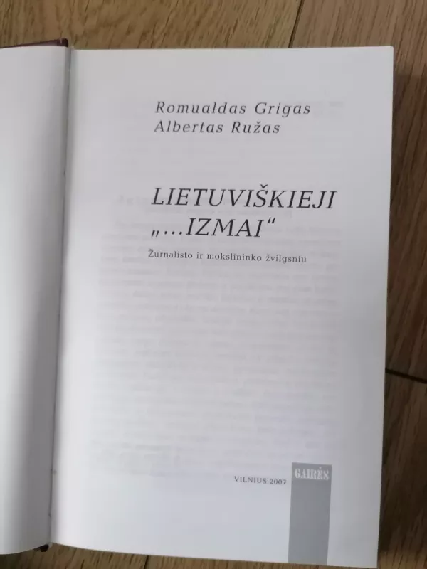 Lietuviškieji „...izmai“: žurnalisto ir mokslininko žvilgsniu - Romualdas Grigas, knyga 4