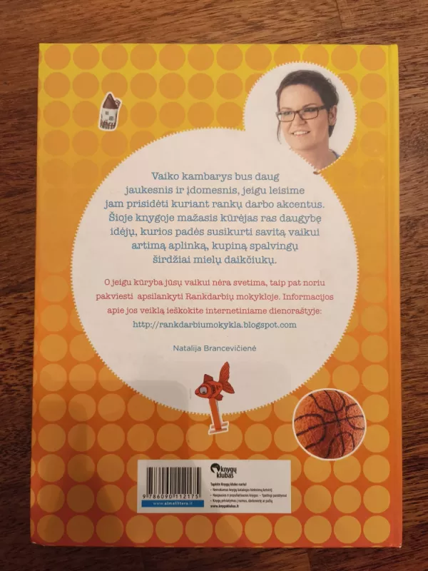 Mažojo kūrėjo knyga. Darbeliai tavo kambariui - Natalija Brancevičienė, knyga 4