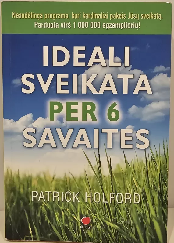 Ideali sveikata per 6 savaites - Patrick Holford, knyga 2