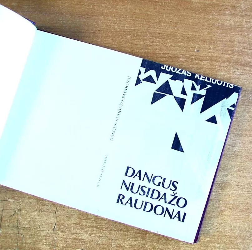 Dangus nusidažo raudonai - Juozas Keliuotis, knyga 2