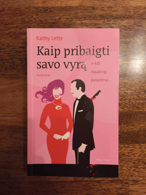 Kaip pribaigti savo vyrą - Kathy Lette, knyga 2