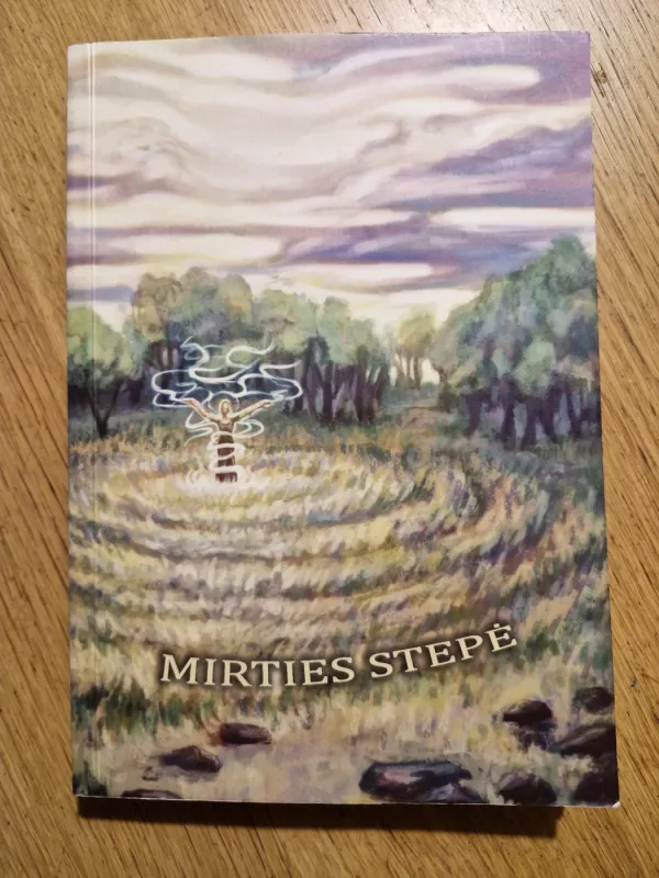 Mirties stepė - Loreta Stonkutė, knyga 2