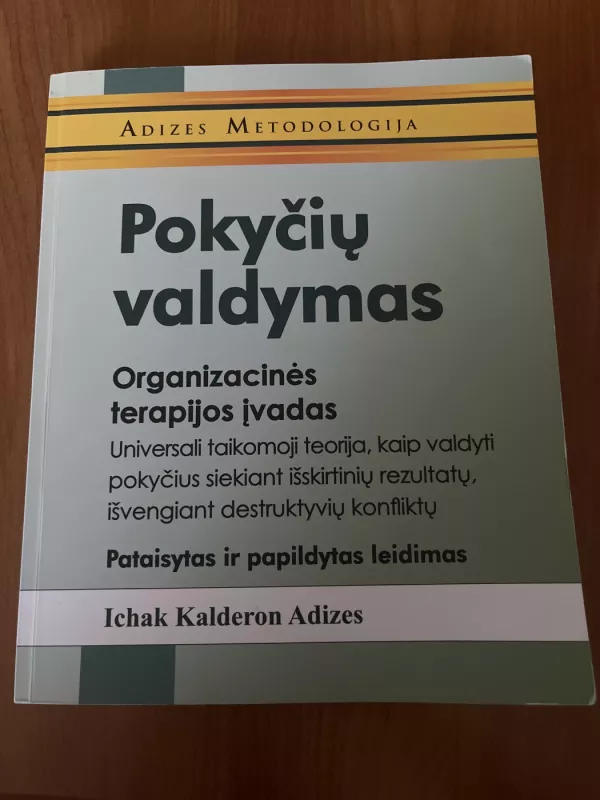 Pokyčių valdymas: organizacinės terapijos įvadas - Autorių Kolektyvas, knyga 3
