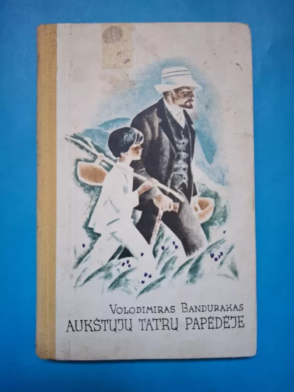 Aukštųjų Tatrų papėdėje - Bandurakas Volodimiras, knyga 2