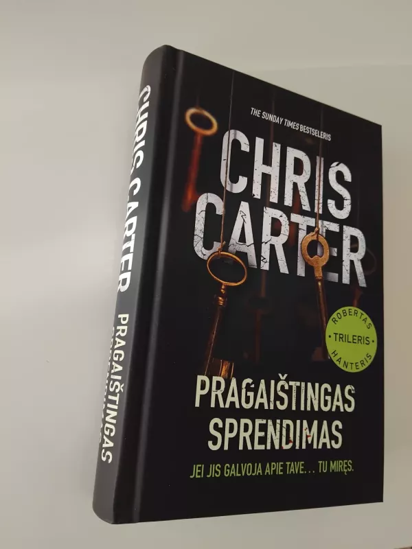 Pragaištingas sprendimas - Chris Carter, knyga 2
