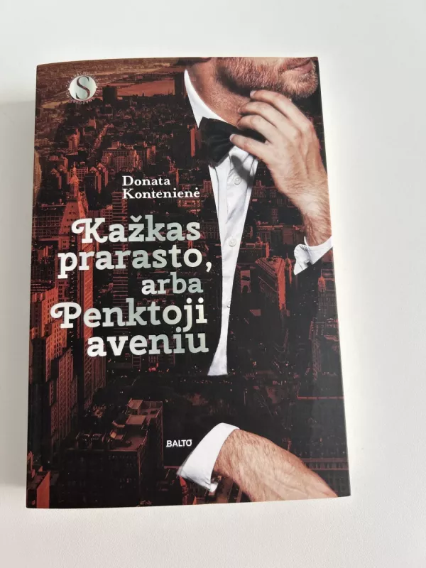 KAŽKAS PRARASTO, arba PENKTOJI AVENIU - Kontenienė Donata, knyga 2