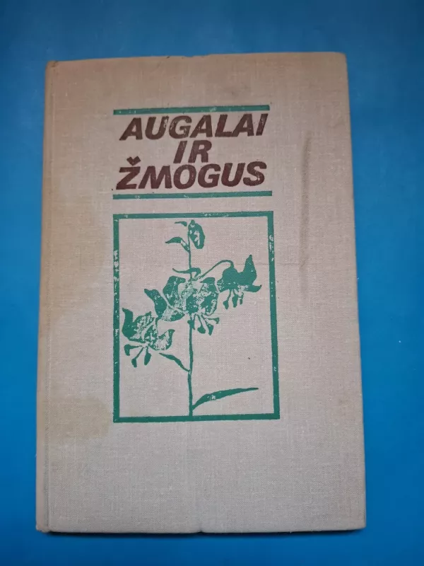 Augalai ir žmogus - Keli autoriai, knyga 2