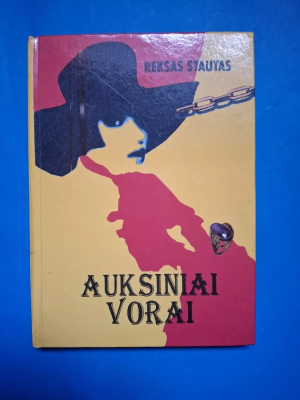Auksiniai vorai - Reksas Stautas, knyga 2