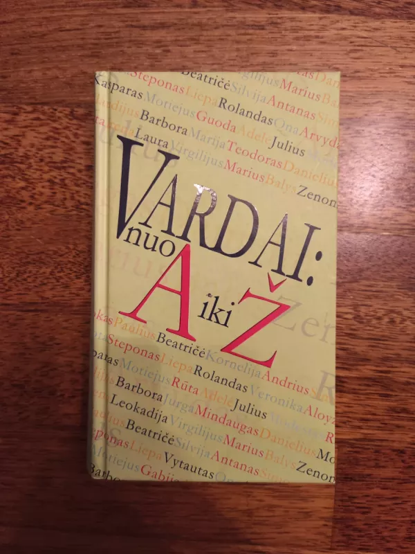 Vardai nuo A iki Ž - Nijolė Blaževičiūtė, knyga 2