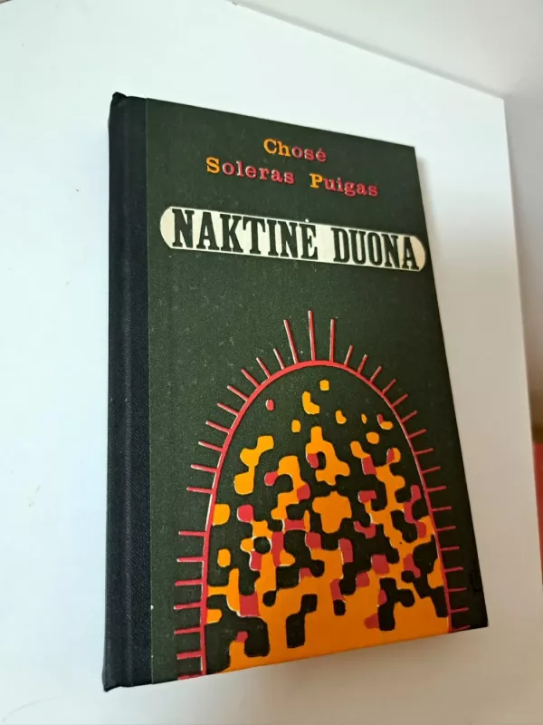 Naktinė duona - Chosė Soleras Puigas, knyga 2