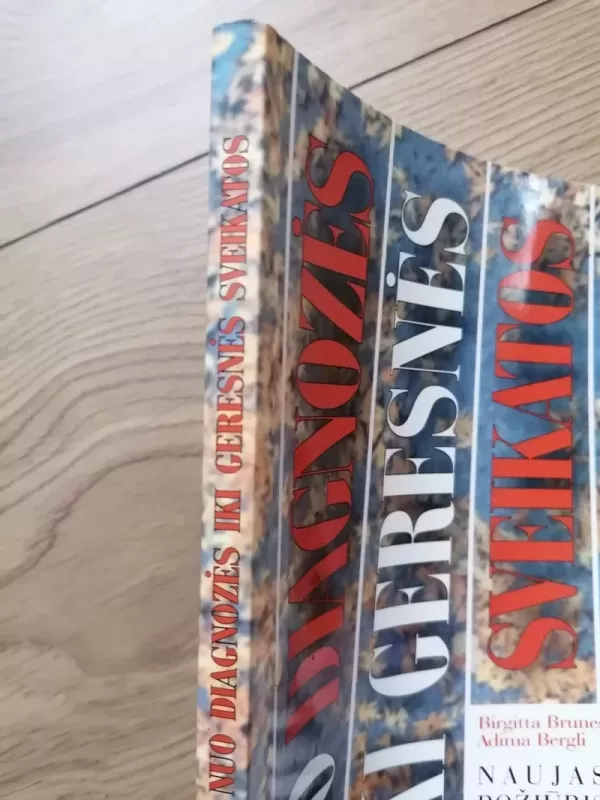 Nuo diagnozės iki geresnės sveikatos. Naujas požiūris į išsėtinę sklerozę - Birgitta Brunes, knyga 6