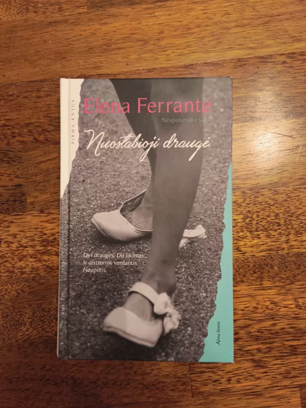 Nuostabioji draugė - Elena Ferrante, knyga 2