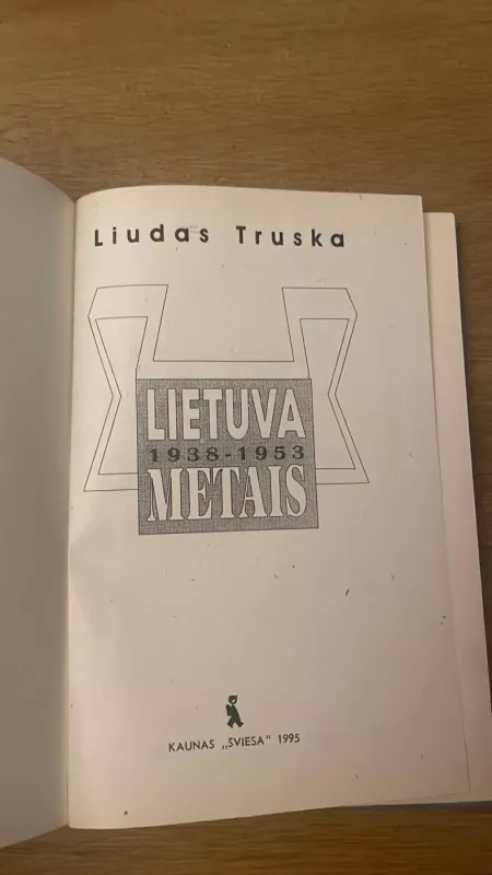 Lietuva 1938-1953 metais - Liudas Truska, knyga 3